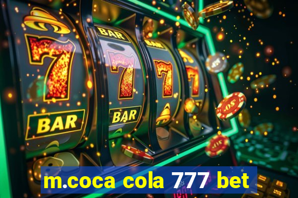 m.coca cola 777 bet